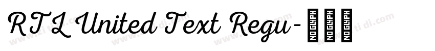 RTL United Text Regu字体转换